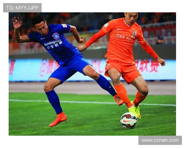 江苏苏宁迎战恒丰期待逆袭全力争胜展现球队实力与斗志